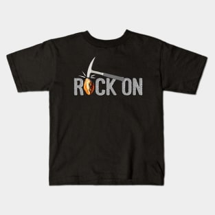 ROCK ON Rockhound - Rockhounding Geology Pick Hammer Kids T-Shirt